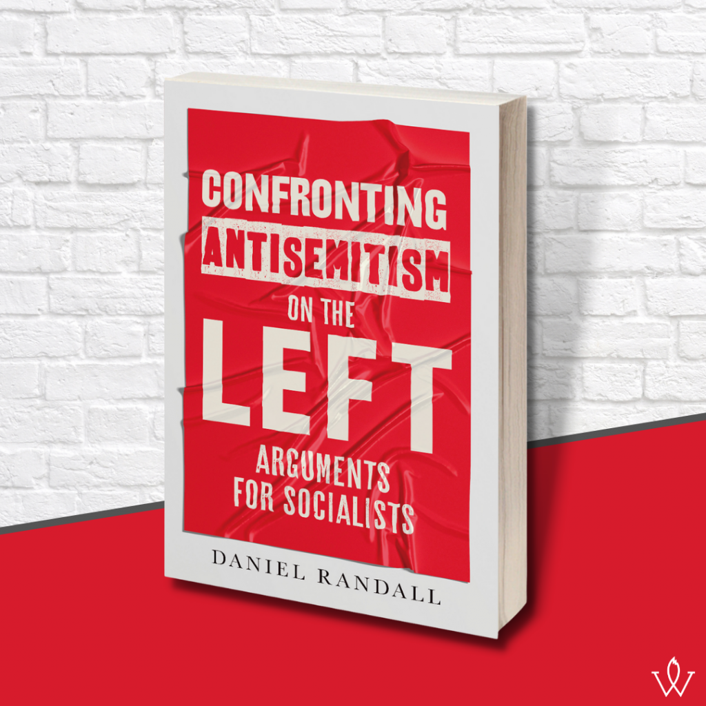 Fighting Antisemitism from Within the Left: An Interview with Daniel Randall